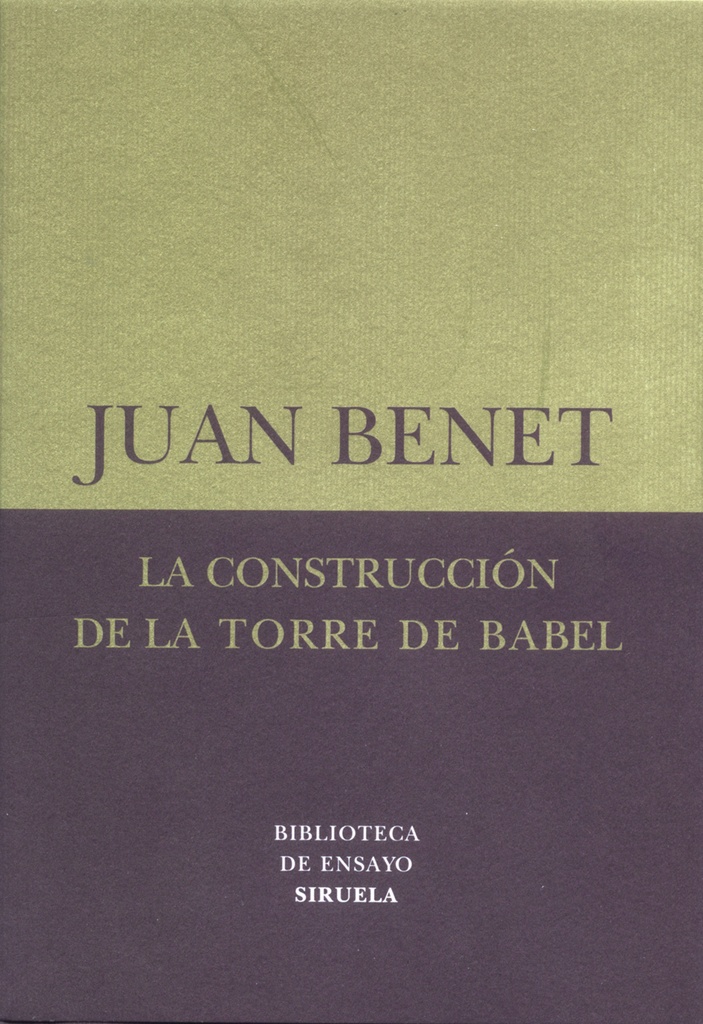 La construcción de la torre de Babel /Sobre la necesidad de la traición