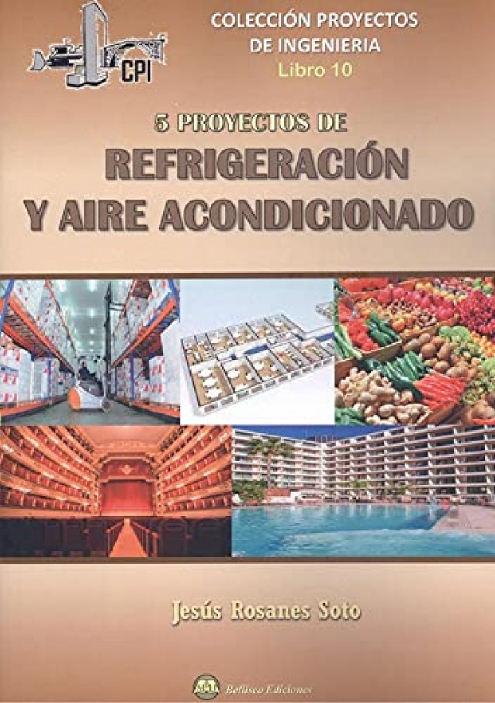 CINCO PROYECTOS DE REFRIGERACION Y AIRE ACONDICIONADO