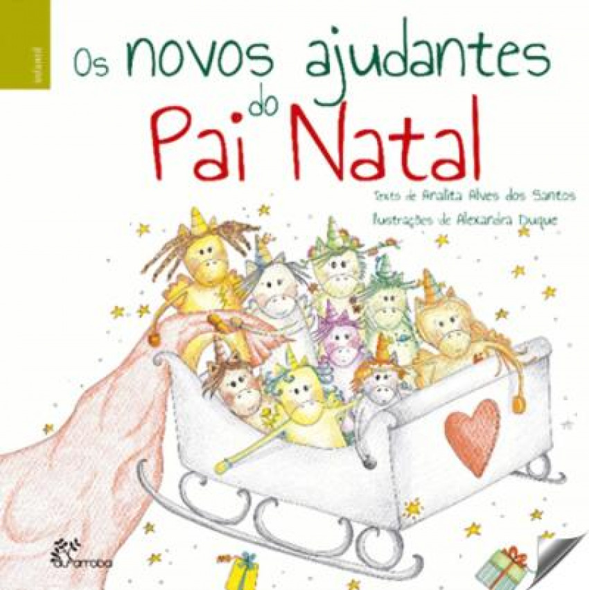 Os novos ajudantes do Pai Natal