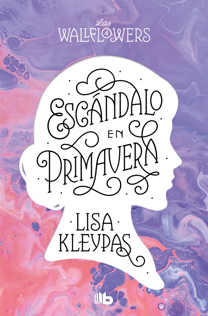 Escándalo en primavera (Los Wallflowers 4) (Las Wallflowers 4)