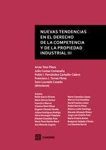 Nuevas tendencias en el derecho de la competencia, de la propiedad industrial II