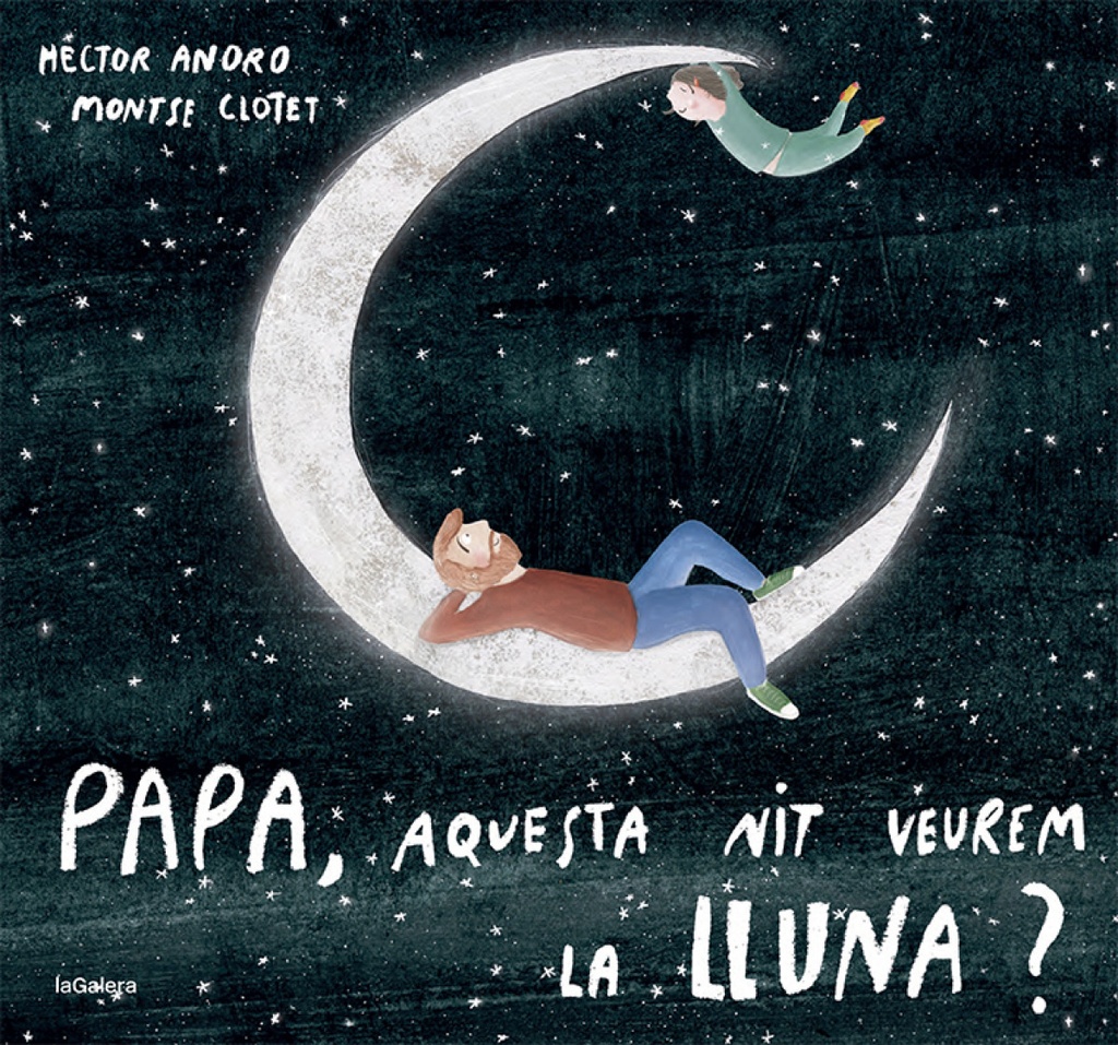 Papa, aquesta nit veurem la lluna?