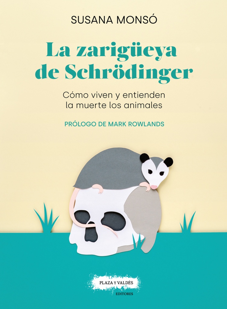 La zarigüeya de Schrödinger