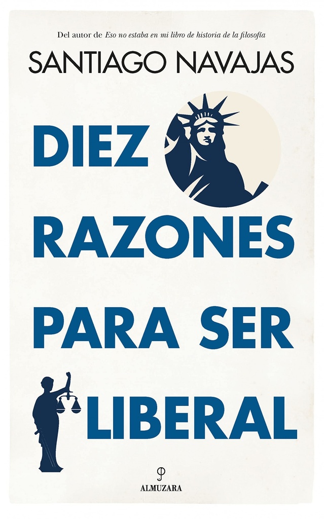 DIEZ RAZONES PARA SER LIBERAL