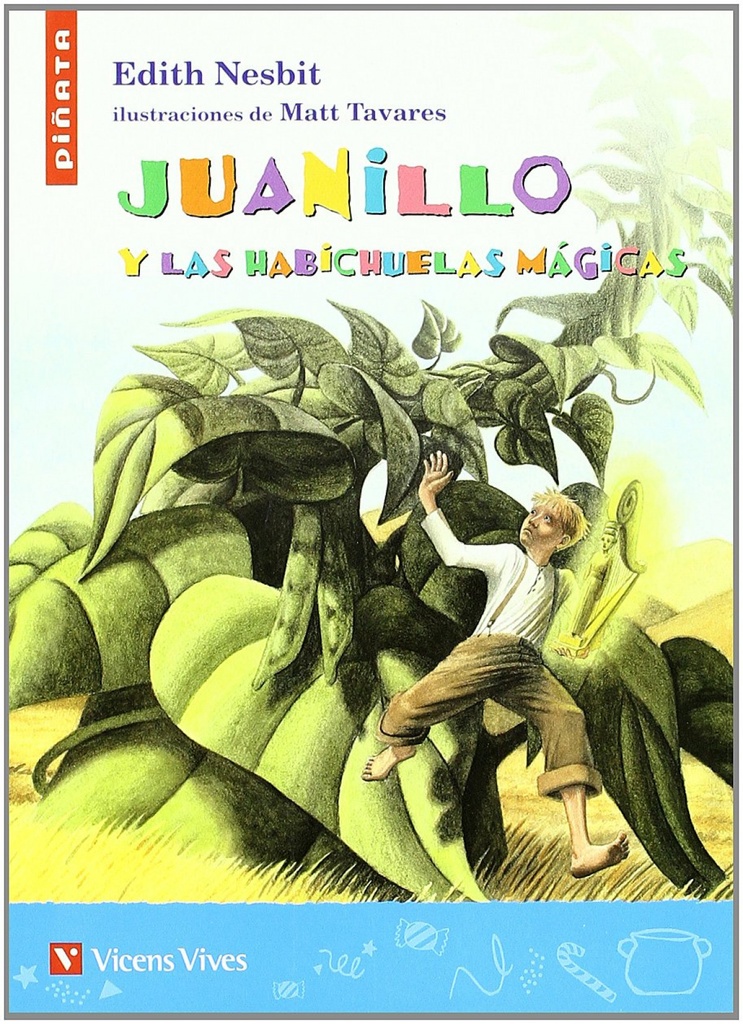 Juanillo Y Las Habichuelas Magicas