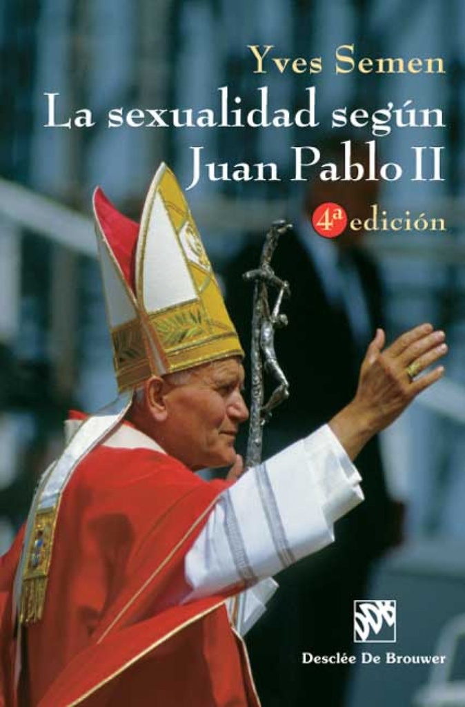 La sexualidad según Juan Pablo II