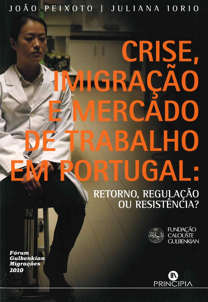 Crise, Imigraçao e Mercado de Trabalho em Portugal