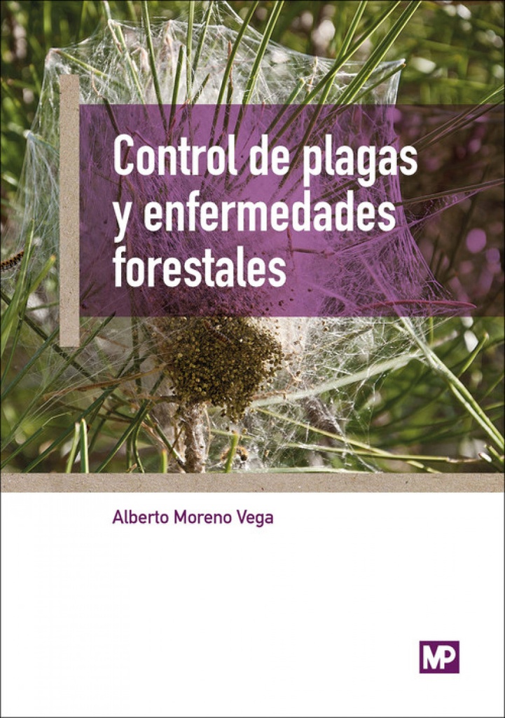 CONTROL DE PLAGAS Y ENFERMEDADES FORESTALES