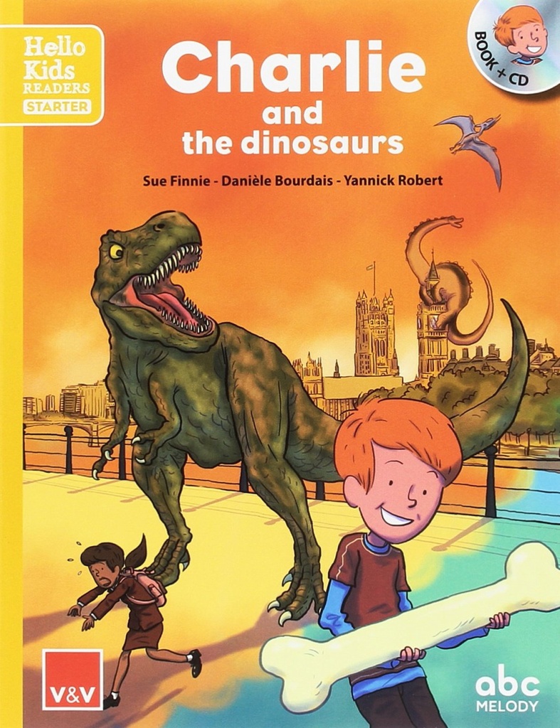 CHARLIE AND THE DINOSAURS  HELLO KIDS READERS