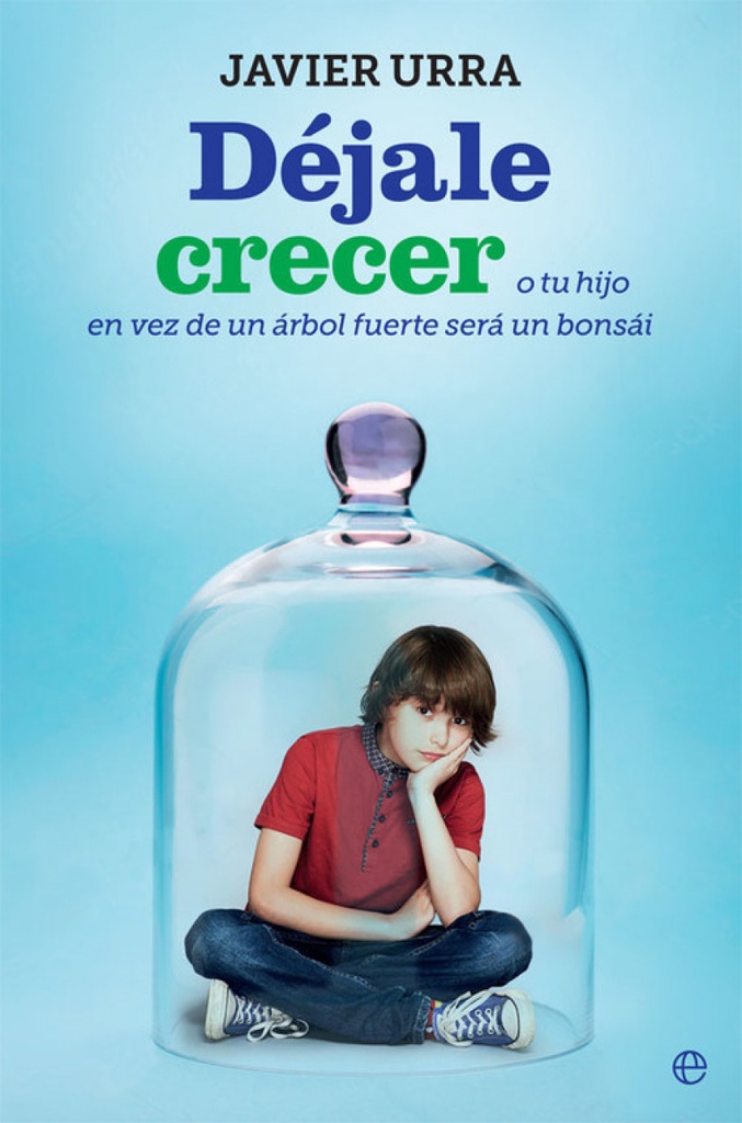 DÉJALE CRECER