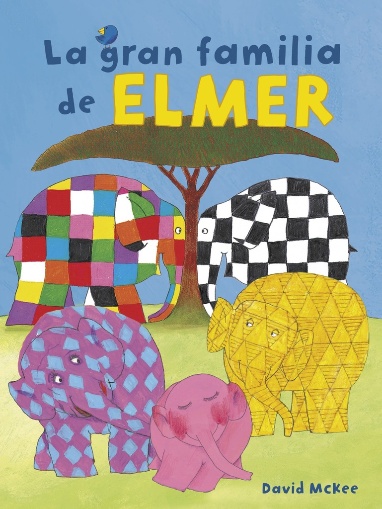 La gran familia de Elmer (Elmer. Álbum ilustrado)