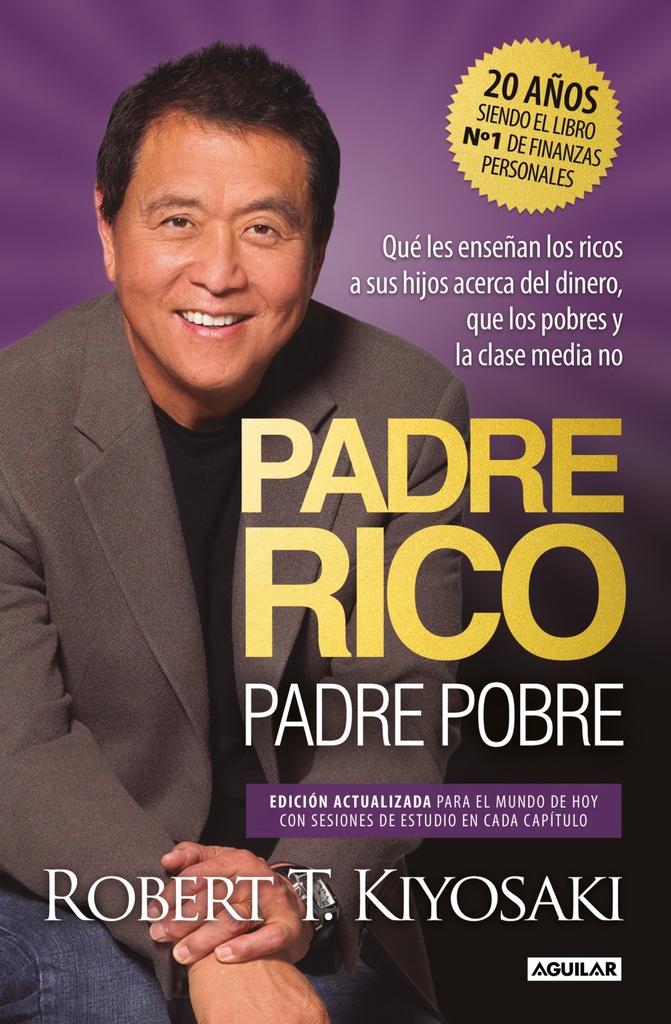 Padre Rico, padre Pobre. Edición especial ampliada y actualizada en tapa dura