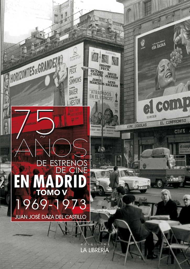 75 años de estrenos de cine en Madrid. Tomo V