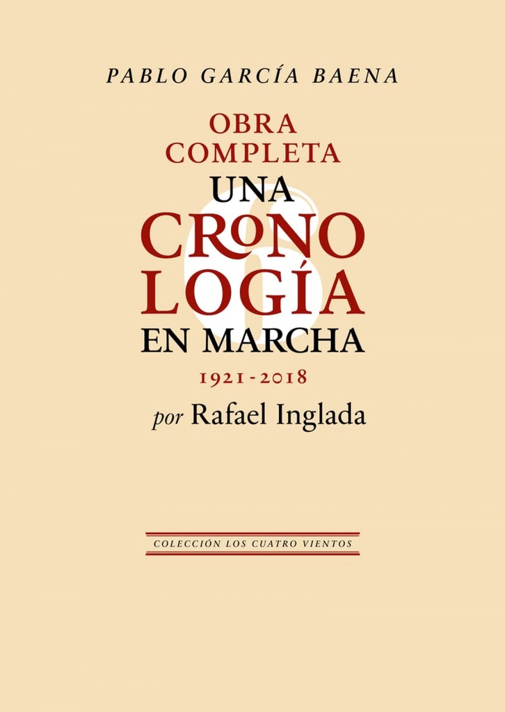 Pablo García Baena. Una cronología en marcha