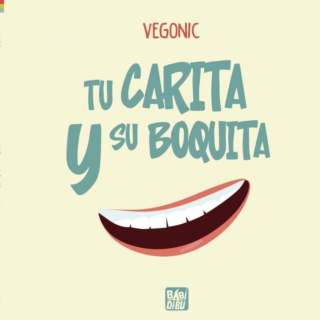 Tu carita y su boquita