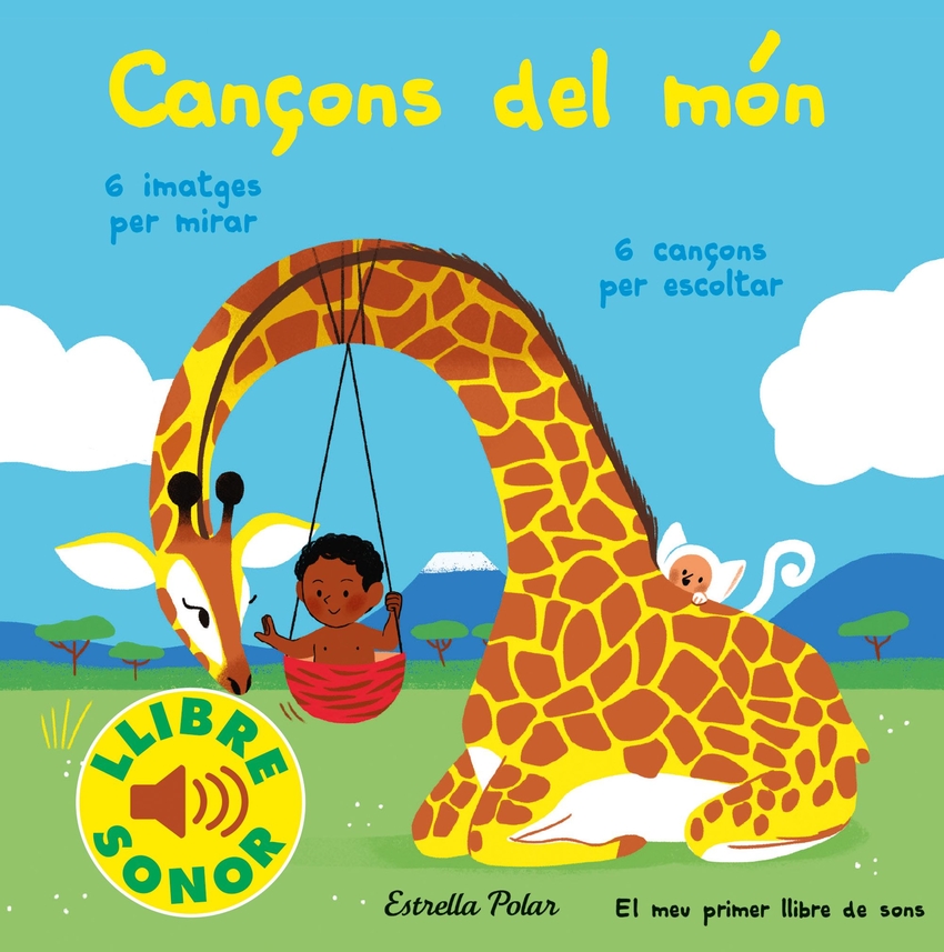 Cançons del món. El meu primer llibre de sons