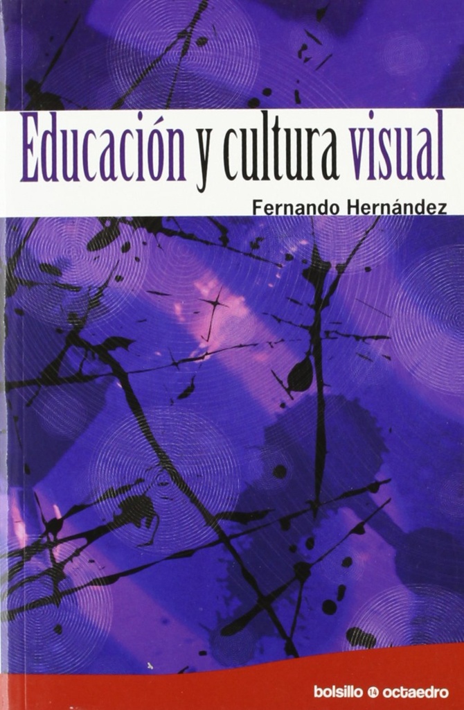 Educación y cultura visual (Ed. Bolsillo)