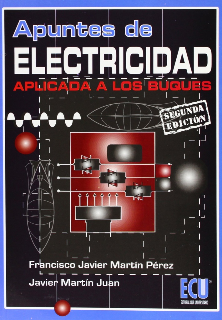 Apuntes de electricidad aplicada a los buques