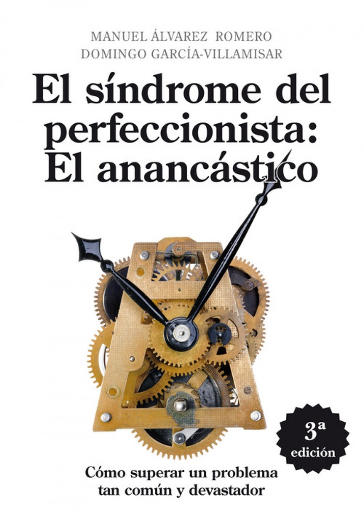 El Síndrome del perfeccionista:El anancástico