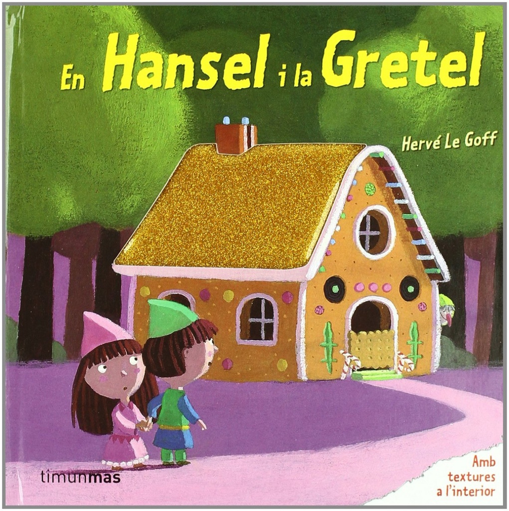 En Hansel i la Gretel