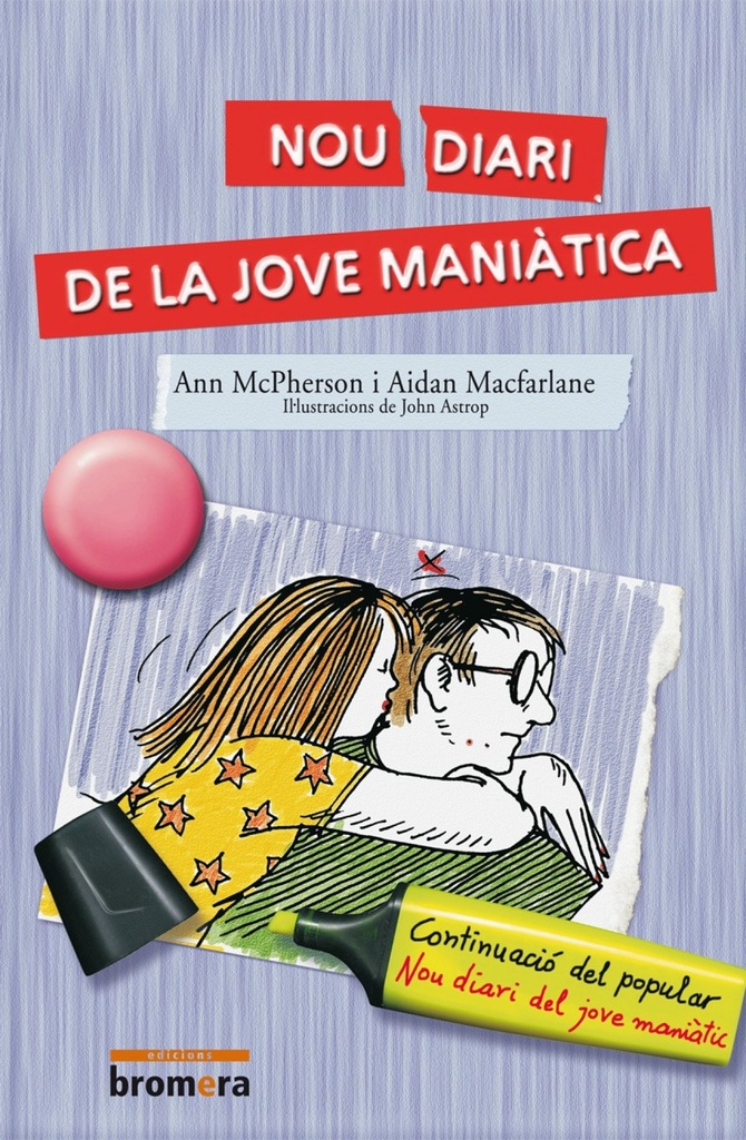 Nou diari de la jove maniàtica