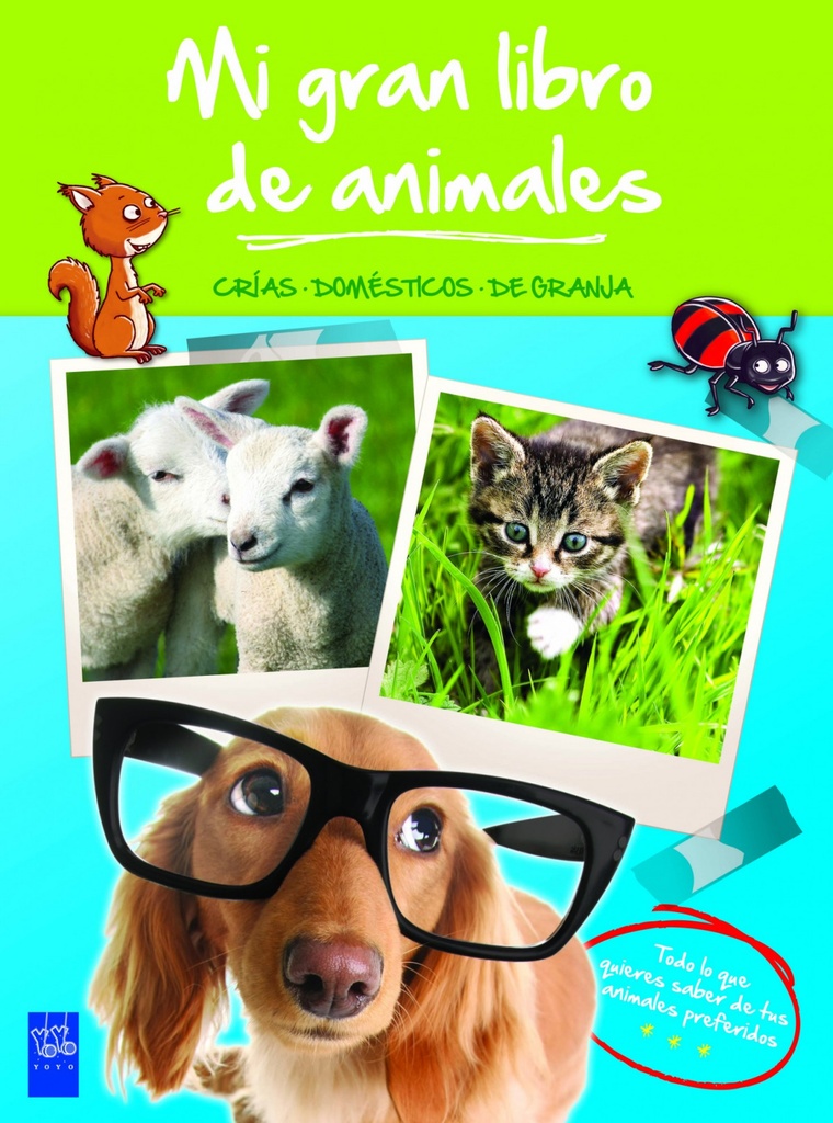 Mi gran libro de animales crias, domesticos y de granja