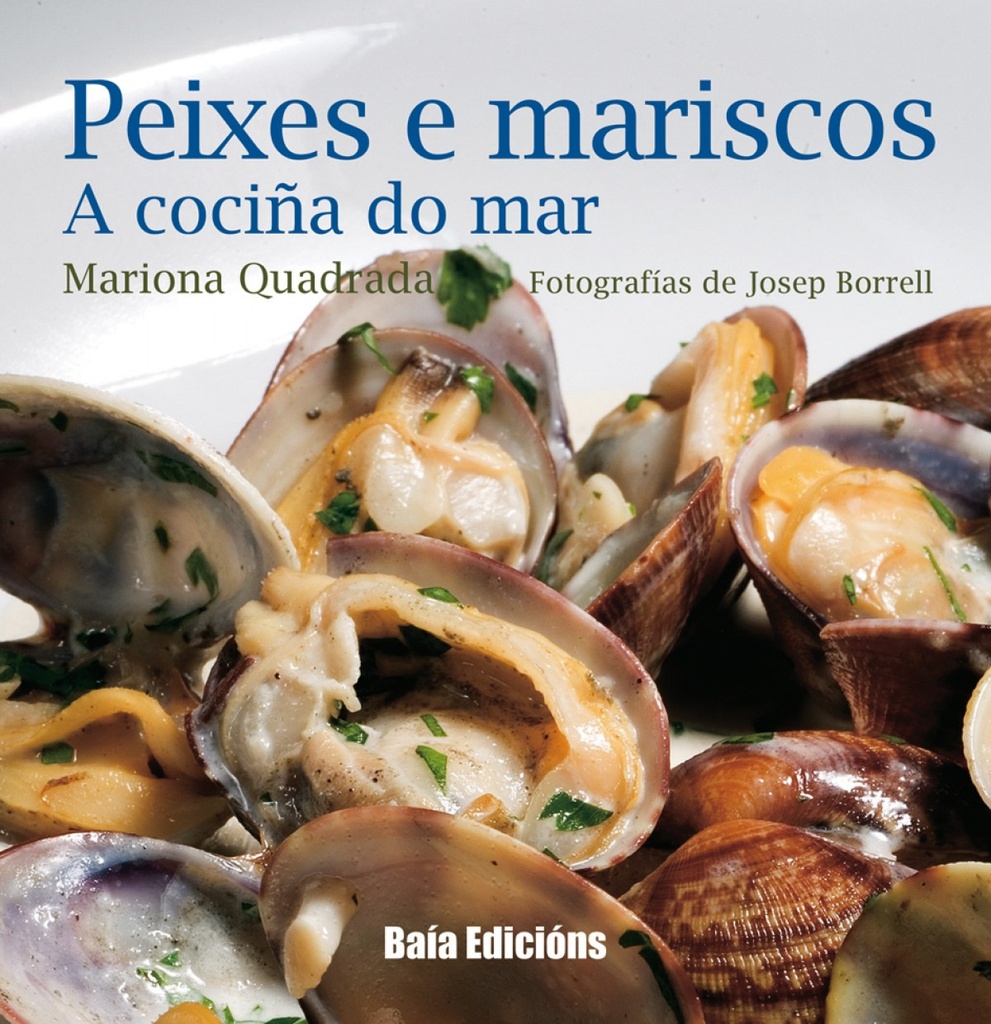 Peixes e mariscos:a cociña do mar