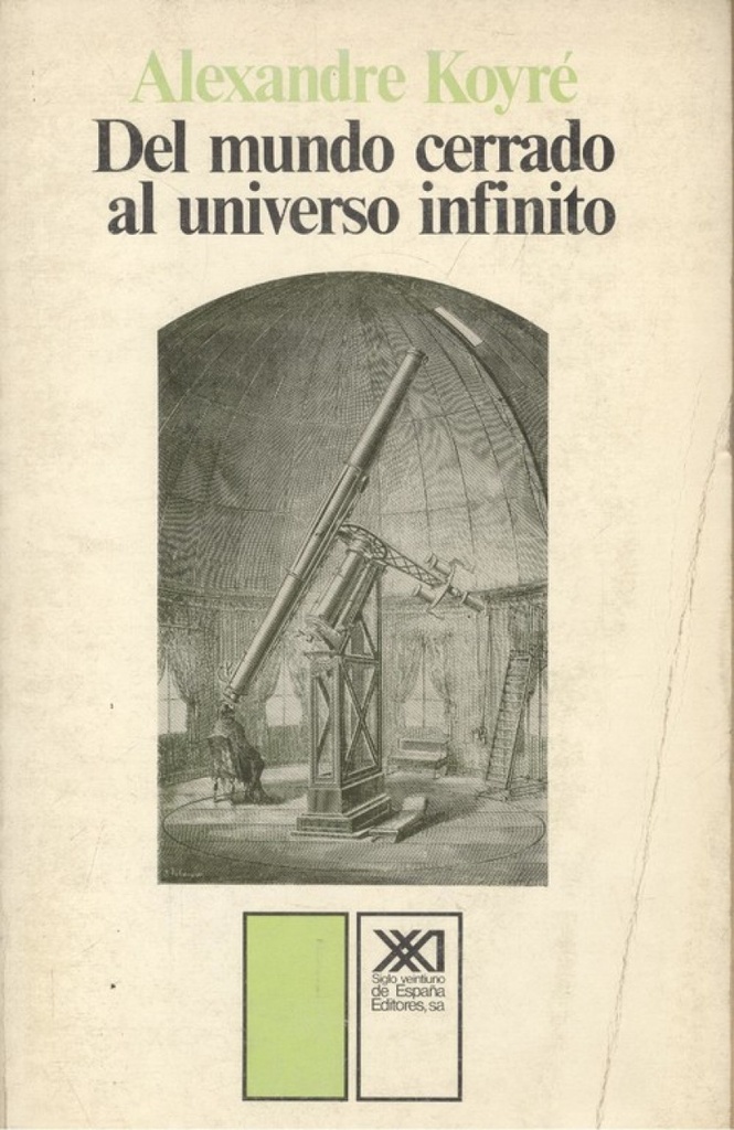 Del mundo cerrado al universo infinito