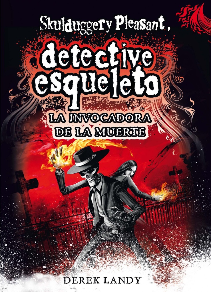 Detective esqueleto. La invocadora de la muerte