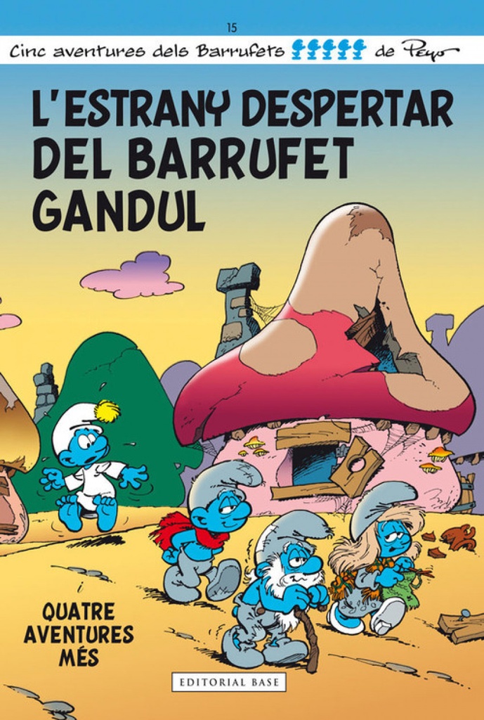 L´estrany despertar del Barrufet Gandul