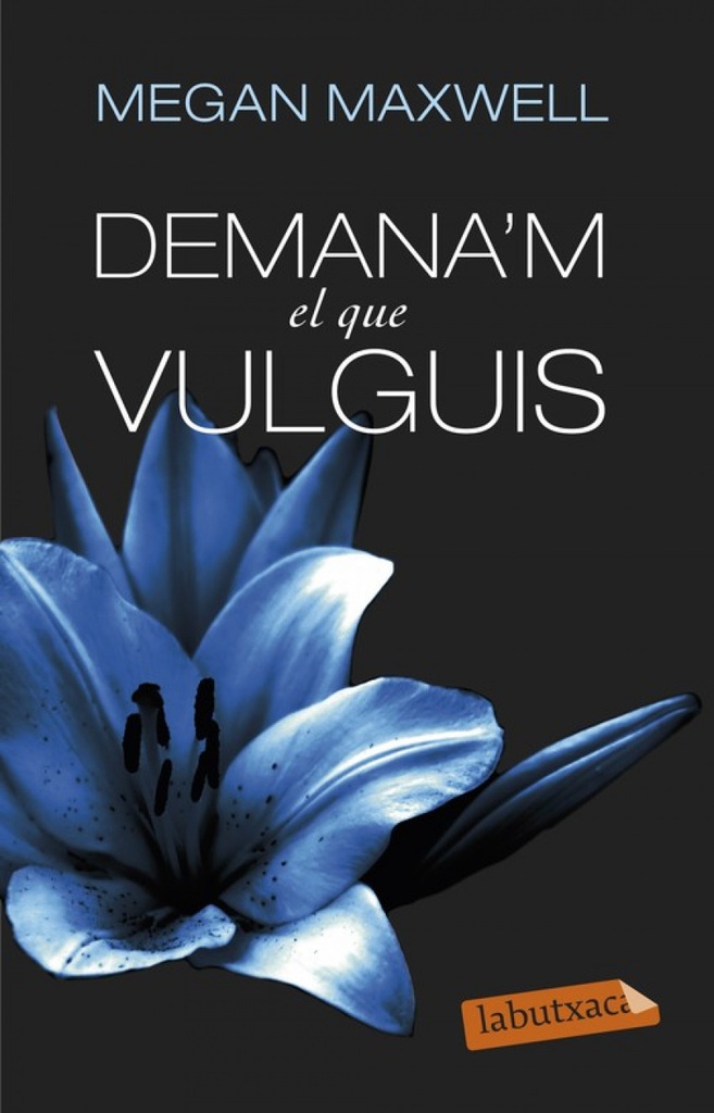 I.Demana´m el que vulguis