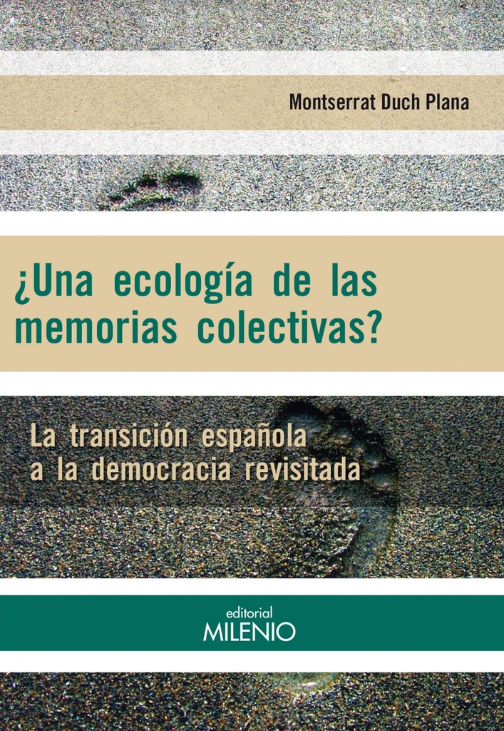 ¿Una ecología de las memorias colectivas?