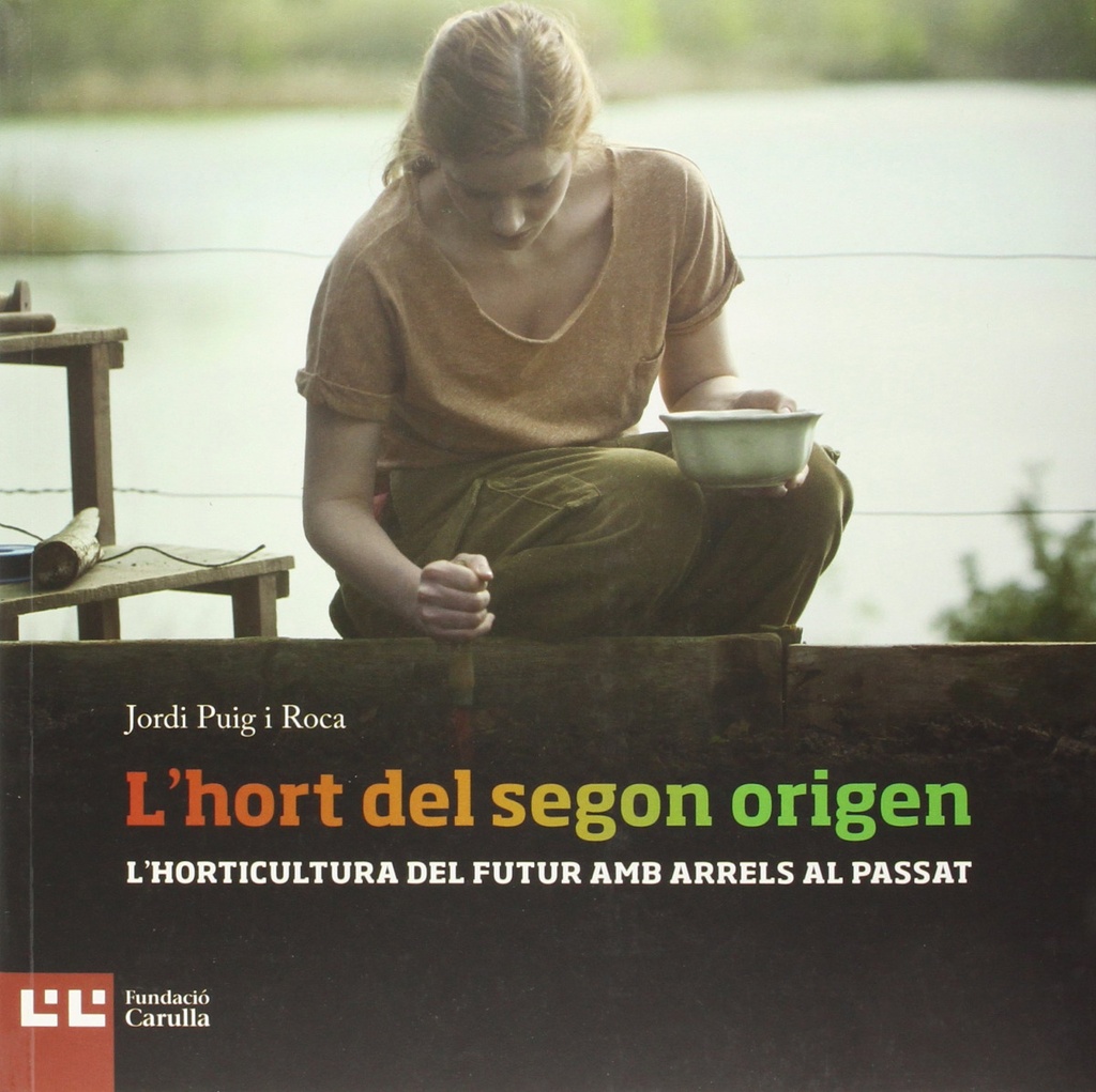 L´hort del segon origen