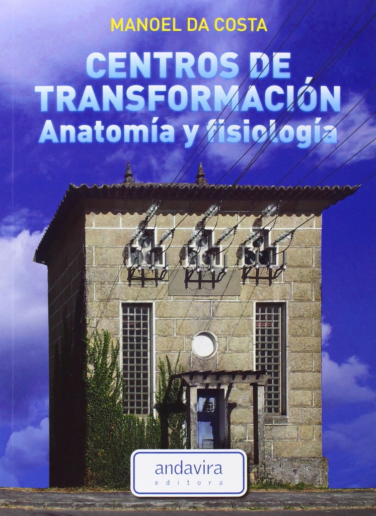 Centros de transformacion anatomía y fisiología