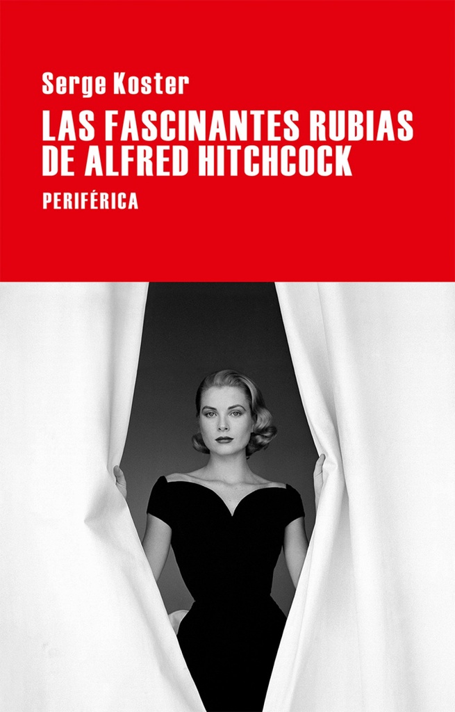 Las fascinantes rubias de Alfred Hitchcick