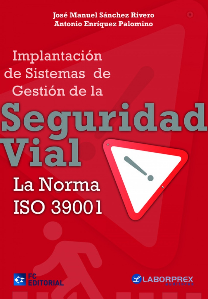 Impl.Sist.De Gestion De La Seguridad Vial. Norma Iso 39001