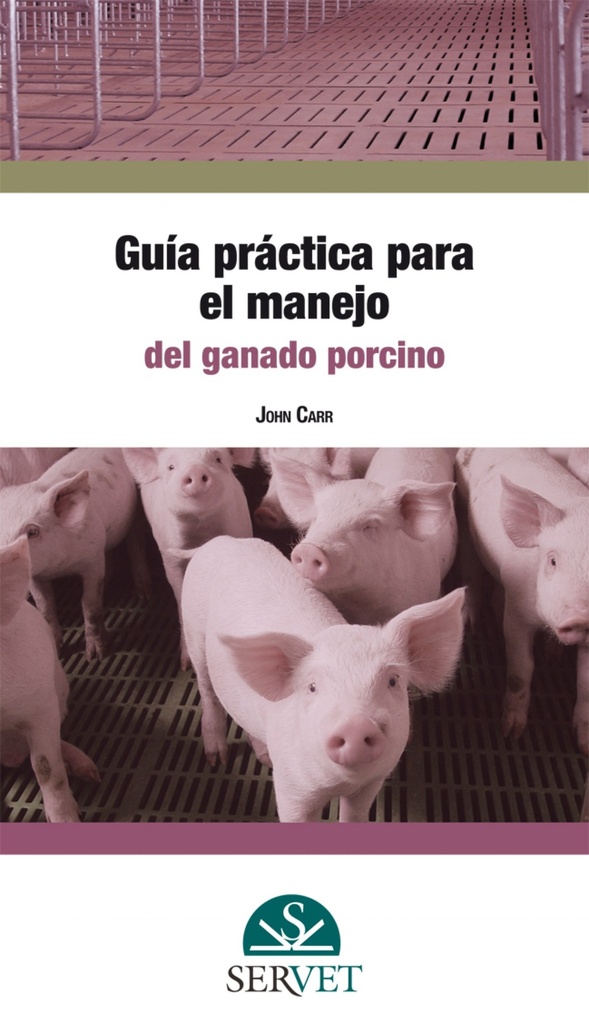 Guia practica para el manejo de ganado porcino