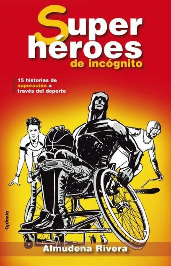 Súper héroes de incógnito