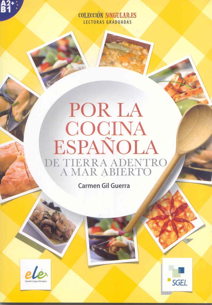 POR LA COCINA ESPAÑOLA