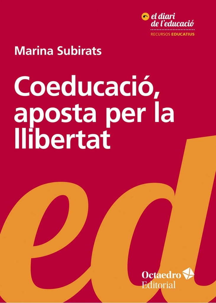 Coeducació, aposta per la llibertat