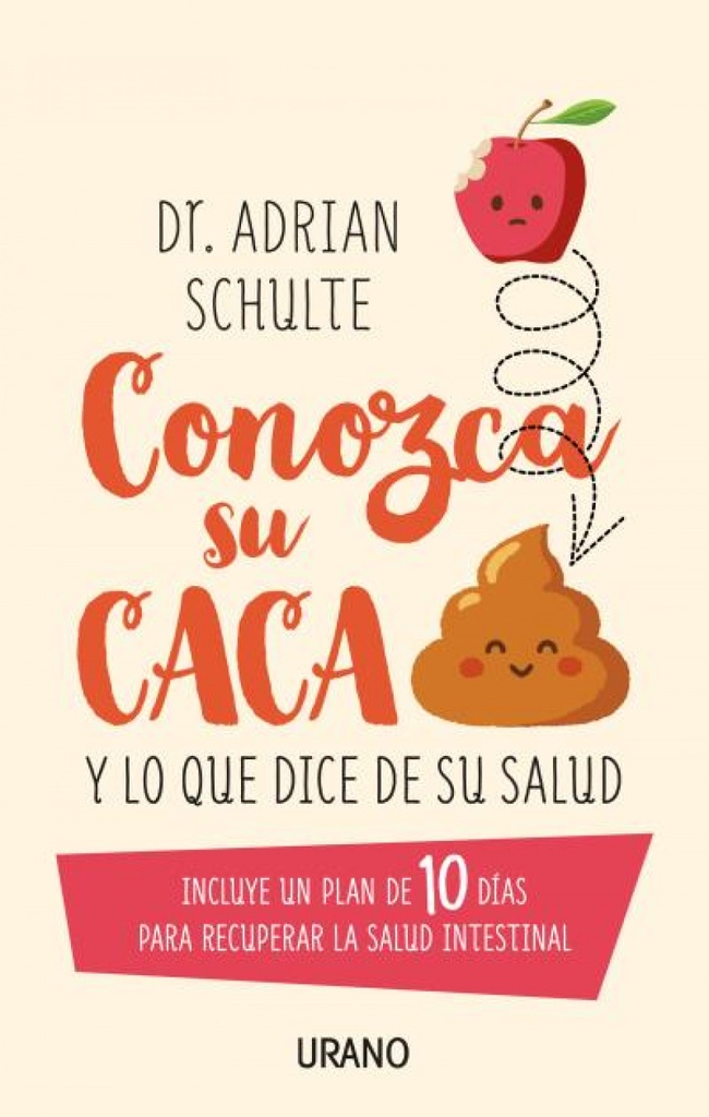 CONOZCA SU CACA Y LO QUE DICE DE SU SALUD