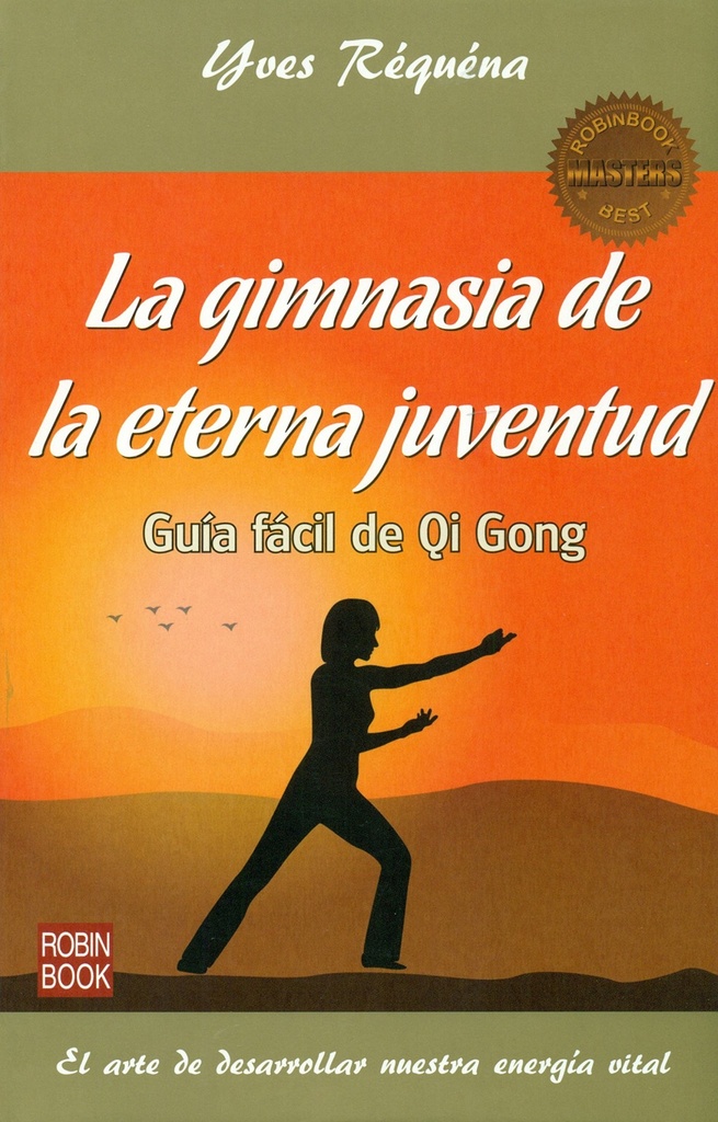 GIMNASIA DE LA ETERNA JUVENTUD,LA