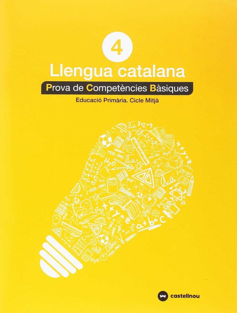 PROVES LLENGUA CATALÁ 4T.PRIMARIA. COMPETENCIES BÁSIQUES