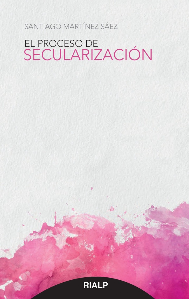 EL PROCESO DE SECULARIZACIÓN