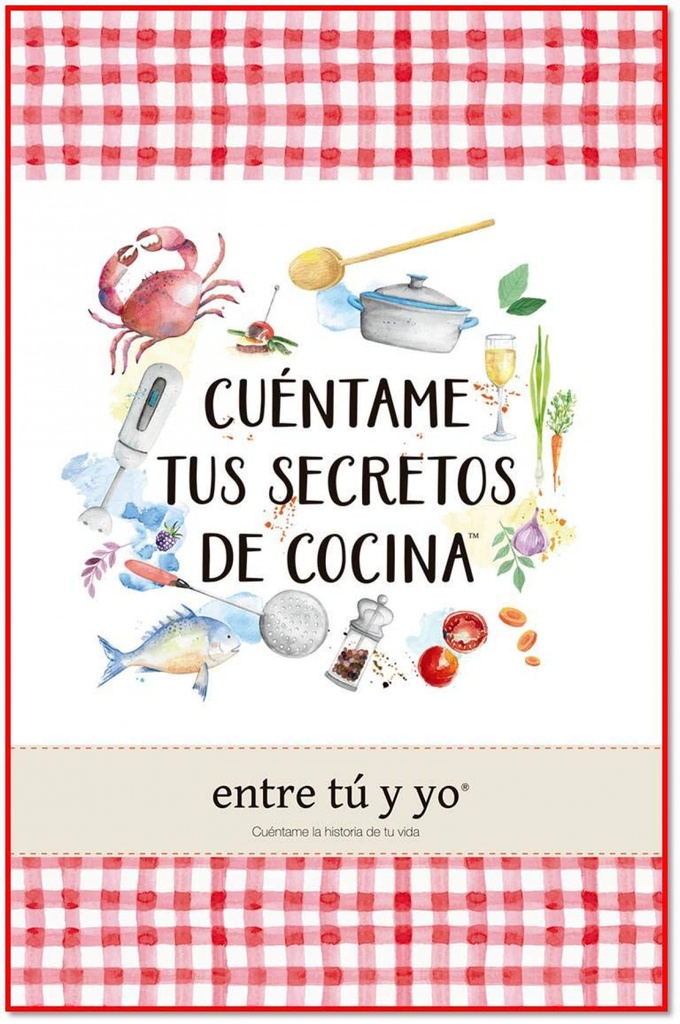 CUÉNTAME TUS SECRETOS DE COCINA