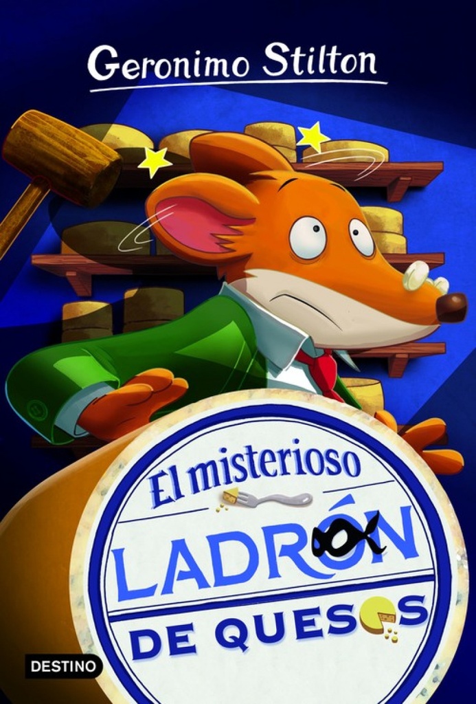 EL MISTERIOSO LADRÓN DE QUESO