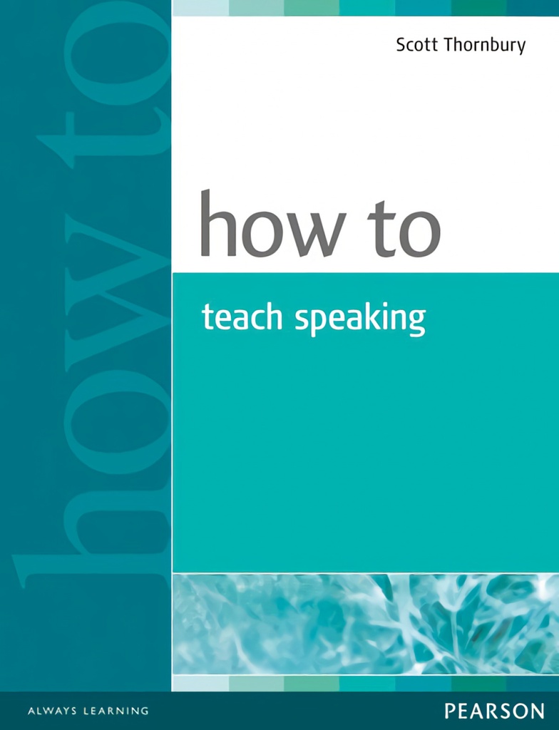 HOW TO TEACH SPEAKIN