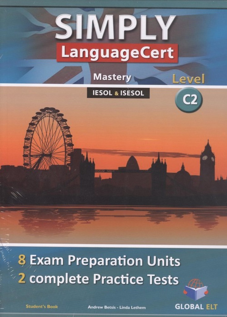 SIMPLY LANGUAGE CERT C2 EXAM PREPARATION &amp;PRACTICE TESTS