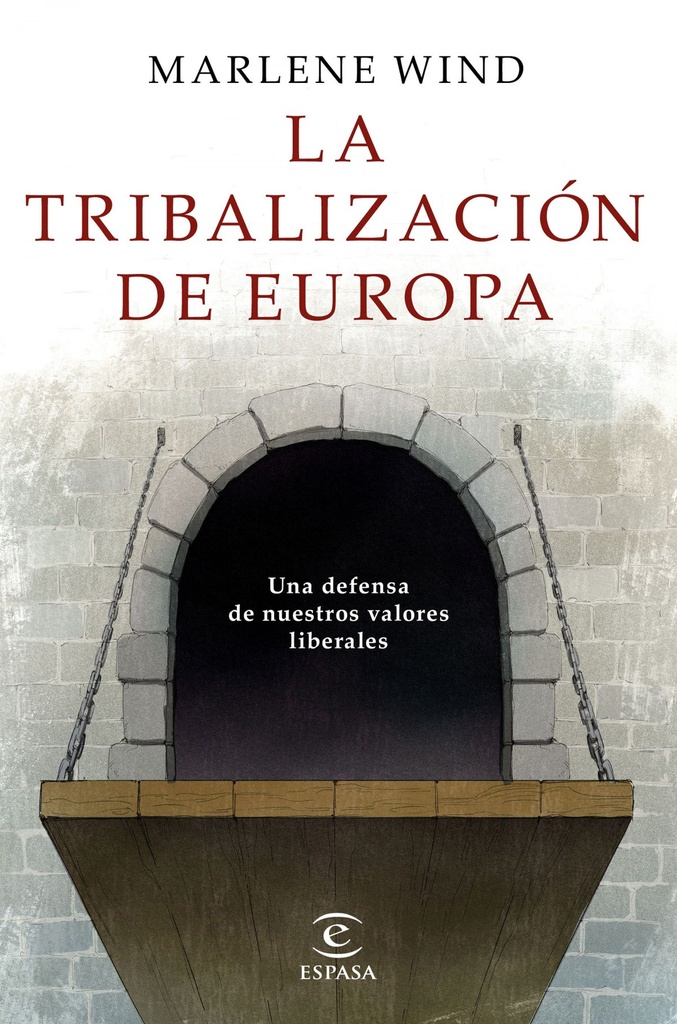 LA TRIBALIZACIÓN DE EUROPA