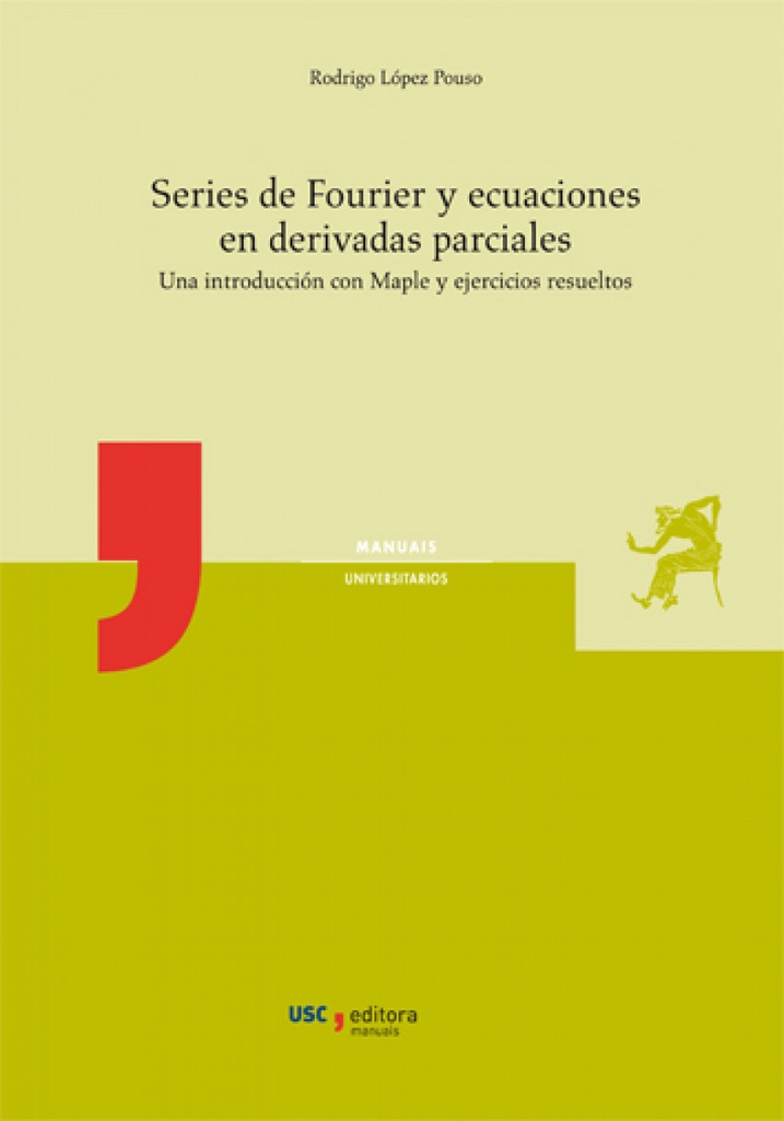 SERIES DE FOURIER Y ECUACIONES EN DERIVADAS PARCIALES